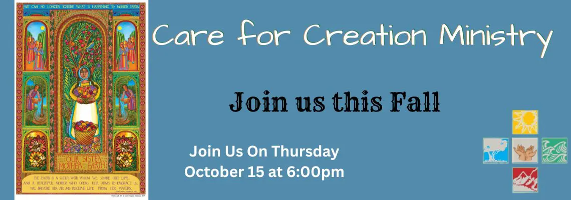Care for Creation and Fair Trade Ministries