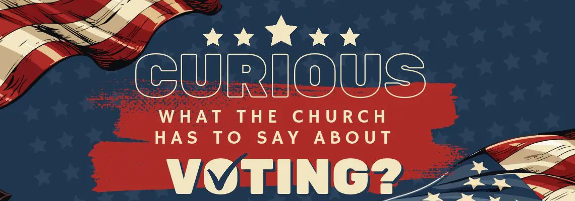 Voting and Forming our Consciences